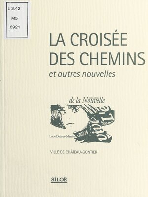 cover image of La Croisée des chemins et autres nouvelles